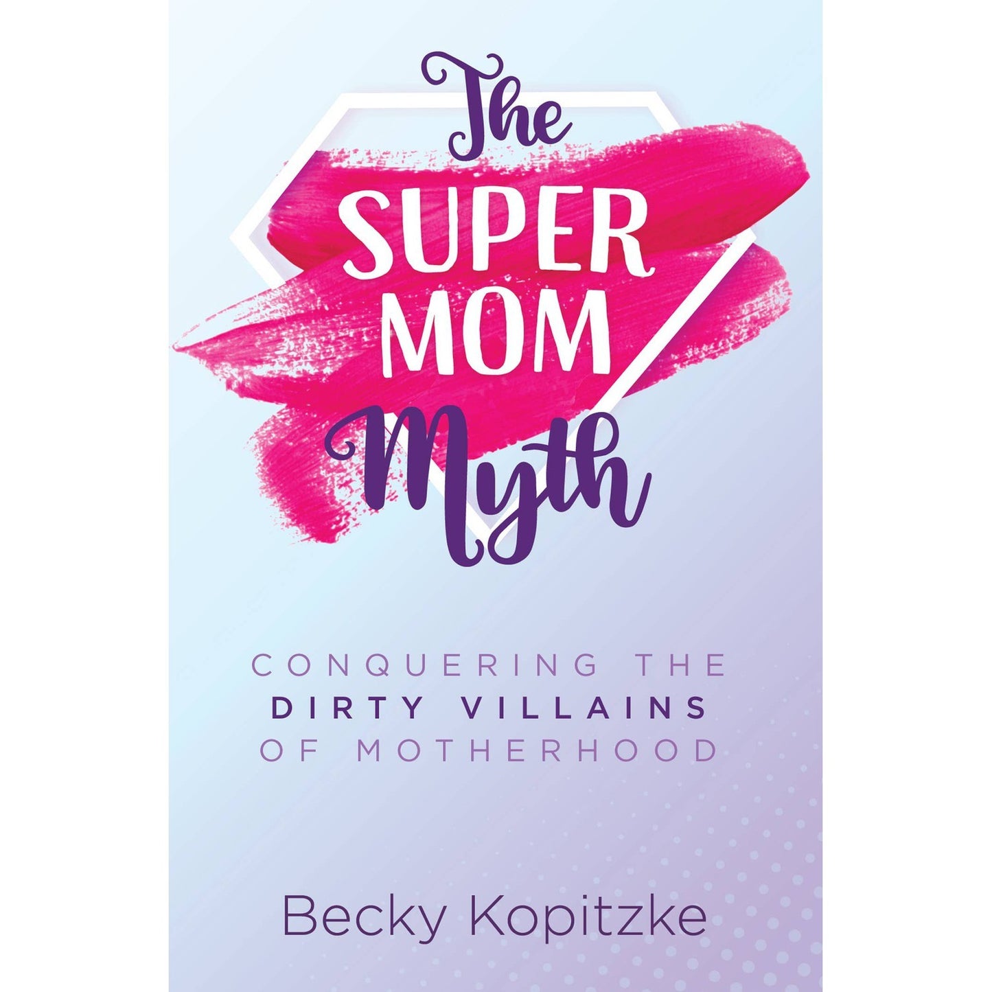 Super Mom Myth
