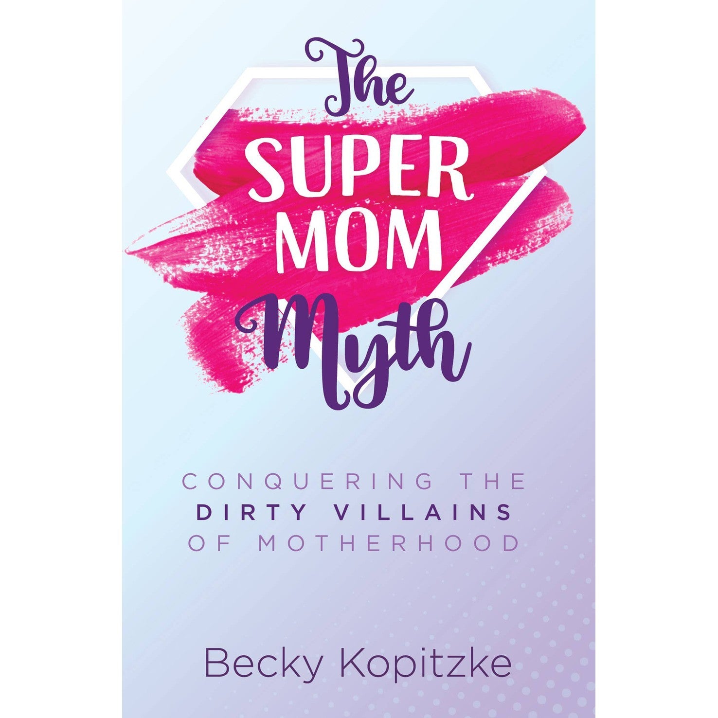 Super Mom Myth